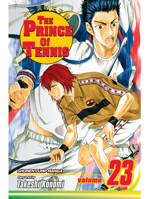 Title details for The Prince of Tennis, Volume 23 by Takeshi Konomi - Available